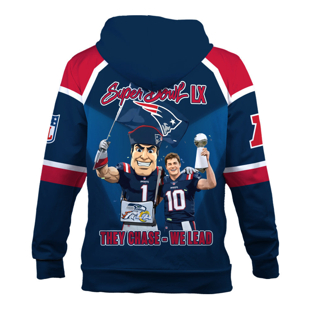 New England Patriots Super Bowl LX Champions They Chase - We Lead 3D Zip Hoodie