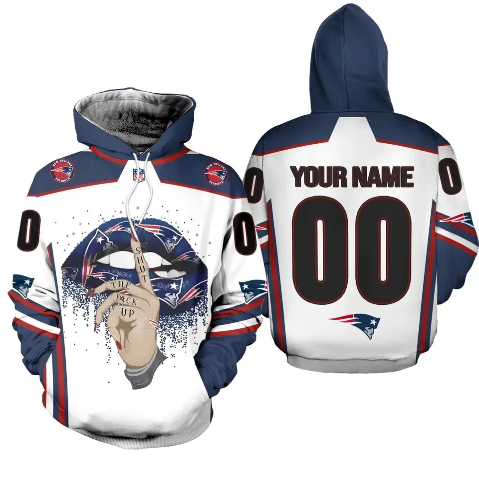 New England Patriots Shut Up Statement Personalized 3D Pullover Hoodie