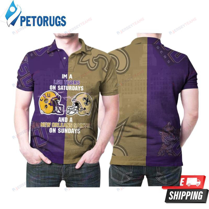 Lsu Tigers On Saturdays And New Orleans Saints On Sundays Fighting Printed Polo Shirt