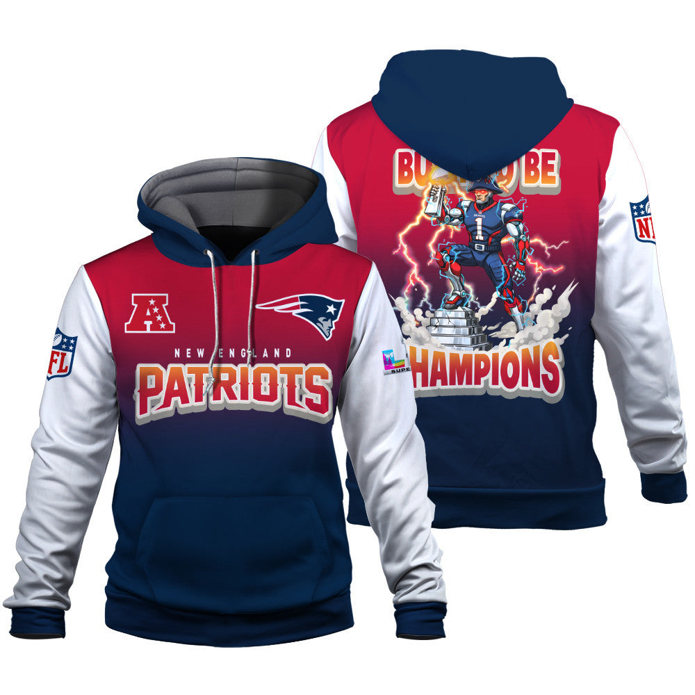 New England Patriots Built To Be Champ Hoodie